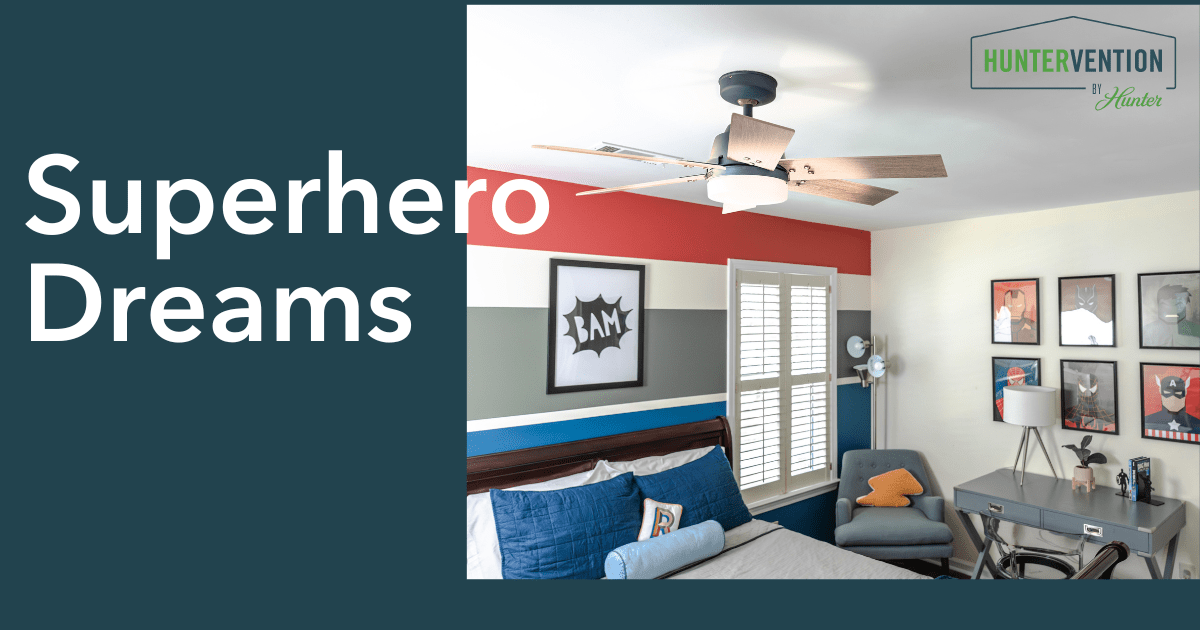 Superhero Sleep Solutions: A Huntervention for Your Growing Child's Room