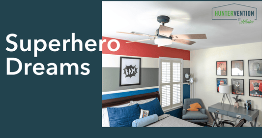 Superhero Sleep Solutions: A Huntervention for Your Growing Child's Room