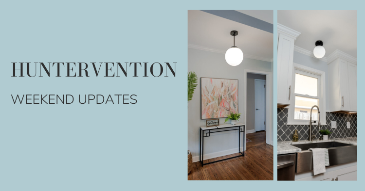 Huntervention: Easy Weekend Upgrades to Transform Your Home