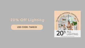 20% OFF Lighting. Use Code: TAKE20. Valid through October 20th. Includes Clearance.